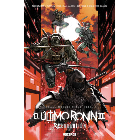 Teenage Mutant Ninja Turtles: El Último Ronin 2. Reevolución.