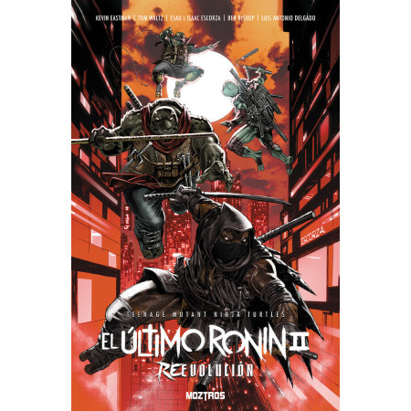 Teenage Mutant Ninja Turtles: El Último Ronin 2. Reevolución.