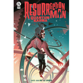 DC Black Label. Resurrection Man. Quantum Karma.