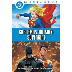 DC Must Have. Superman/Batman: Supergirl