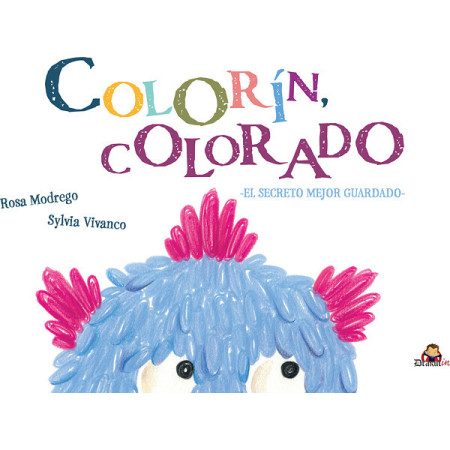 Colorín colorado. El secreto mejor guardado.
