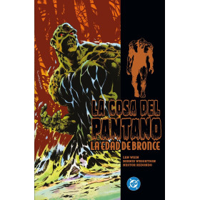 La Cosa del pantano. La edad de bronce. 01