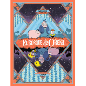 El Bosque de Oreka 1. Una larga noche.