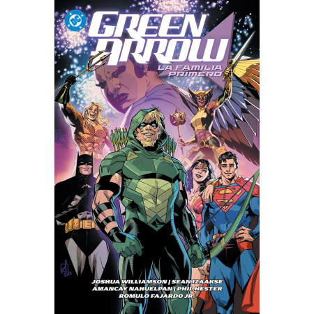 DC Premiere. Amanecer de DC. Green Arrow 02: La familia primero