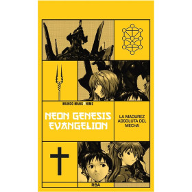 Manganime 10. Neon Genesis Evangelion. La madurez absoluta del mecha.