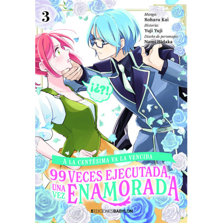 A la centésima va la vencida: 99 veces ejecutada, una vez enamorada 3