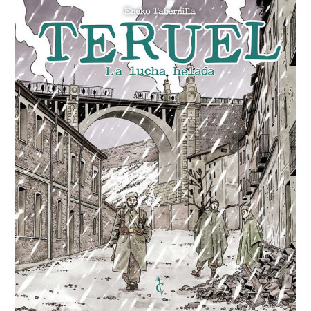 Teruel. La lucha helada
