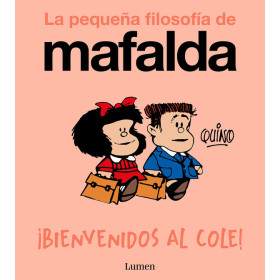 Mafalda. ¡Bienvenidos al cole!