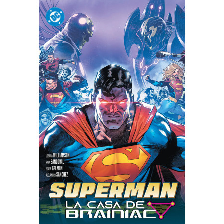 DC Premiere. Amanecer de DC. Superman 03. La casa de Brainiac