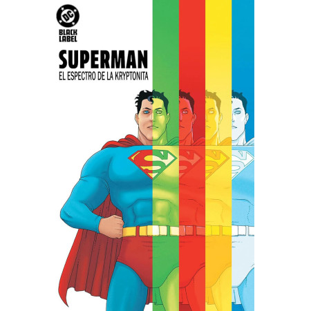 DC Black Label. Superman: El espectro de la kryptonita