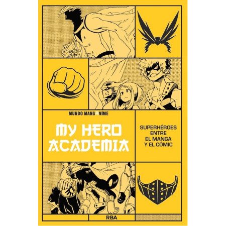 Manganime 18. My Hero Academia. Superhéroes entre el manga y el cómic