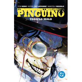 DC Premiere. Amanecer de DC. El Pingüino 02. Todo lo malo.
