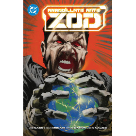 DC Premiere. Amanecer de DC. Arrodíllate ante Zod.