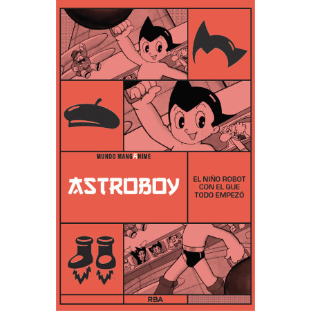 Manganime 21. Astro Boy. El niño robot con el que todo empezó.