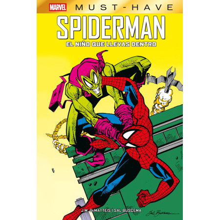 Marvel Must-Have. Spiderman: El niño que llevas dentro.