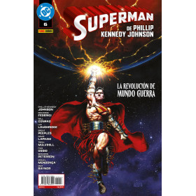 Superman de Phillip Kennedy Johnson 06. La revolución de Mundo Guerra
