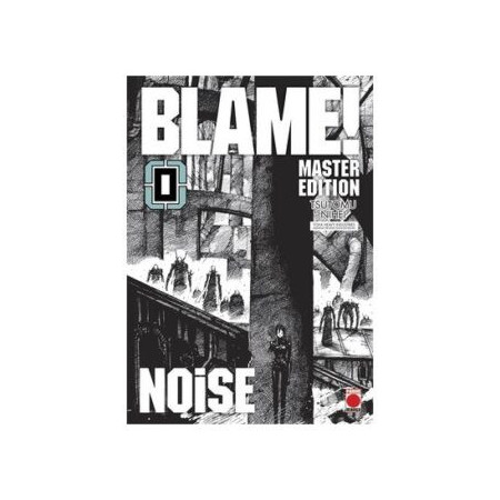 Blame! Master Edition. Noise