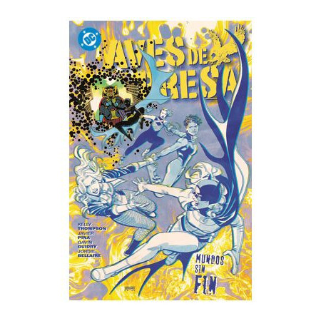 DC Premiere. Aves de Presa 2. Mundos Sin Fin.